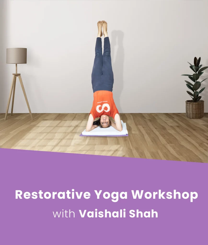 Restorative Yoga with Vaishali Shah Mobile Banner | Yog.org