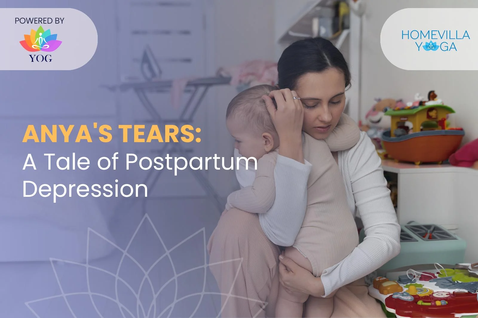 Anya's Tears: A Tale of Postpartum Depression